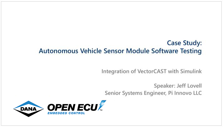 VSTS19 Software Testing Case Study Using VECTORCAST: Testing an autonomous vehicle sensor module.